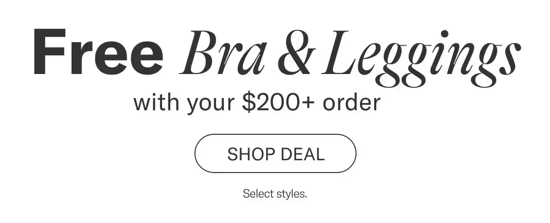 Free Bra & Leggings With \\$200+ Order