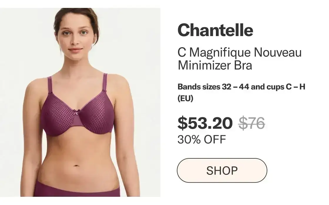 Chantelle C Magnifique Nouveau Minimizer Bra