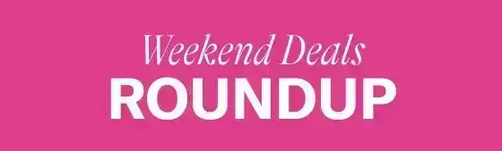 Weekend Deals Roundup