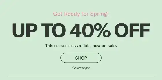 Up To 40% Off Spring