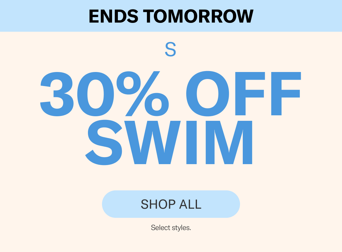 30% Off Swim Ends Tomorrow