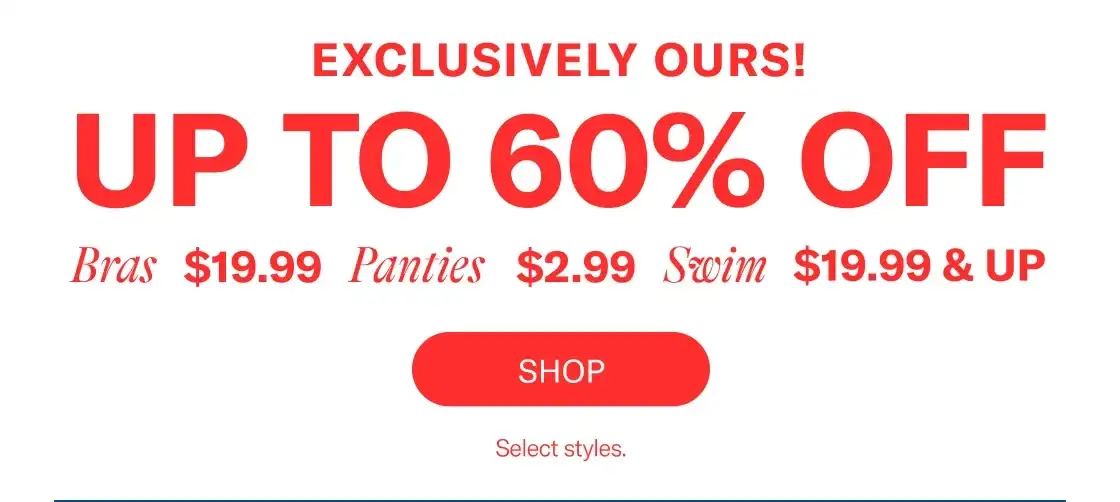 Exclusively Ours Up To 60% Off