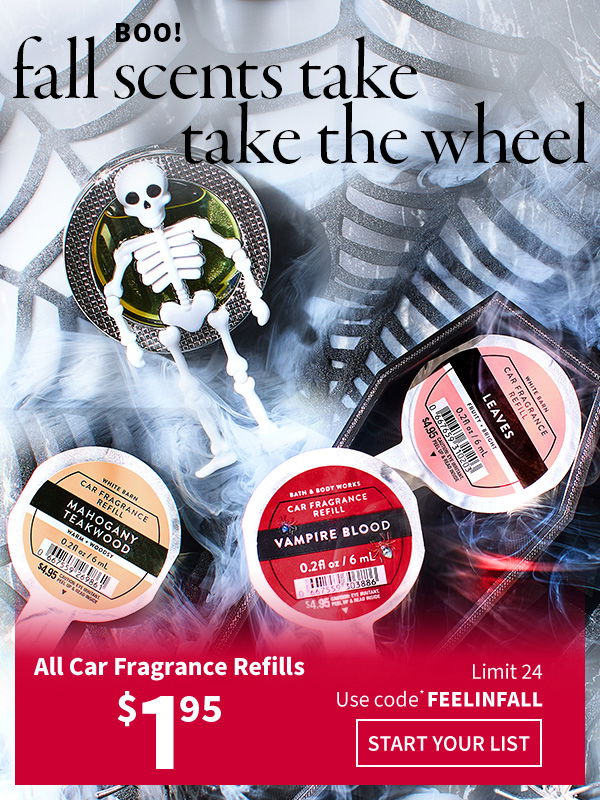 boo! fall scents take take the wheel all car fragrance refills \\$1.95 limit 24 use code: feelinfall start your list