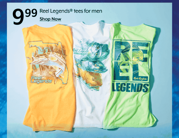 9.99 Reel Legends® tees for men