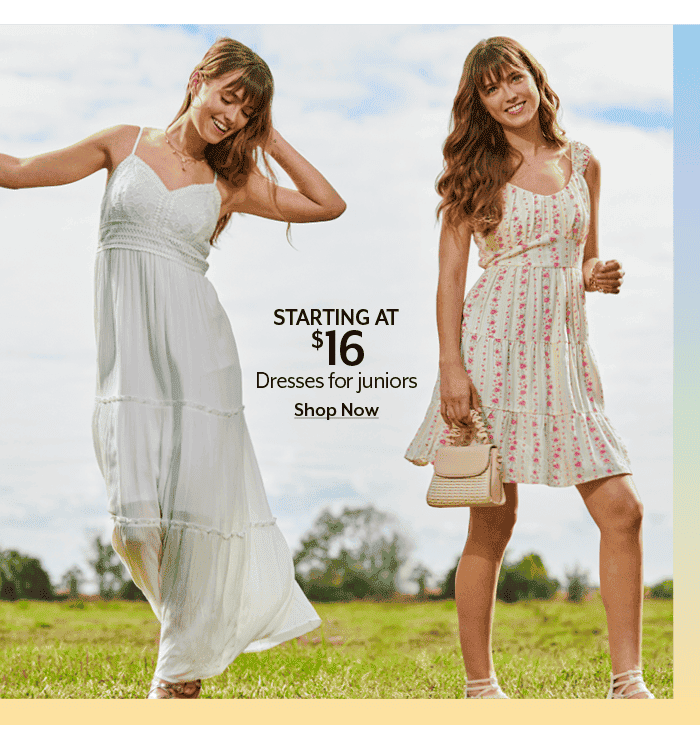 Starting at \\$16 Dresses for juniors