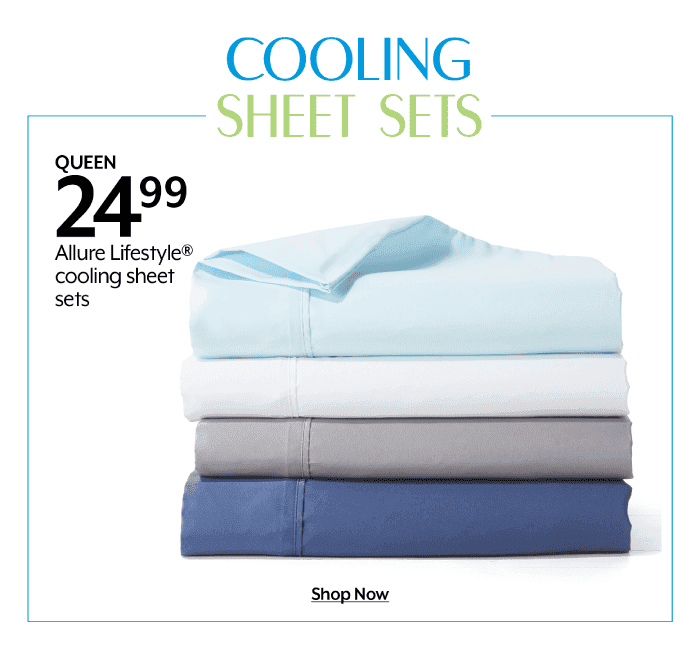 Queen 24.99 Allure Lifestyle cooling sheet sets
