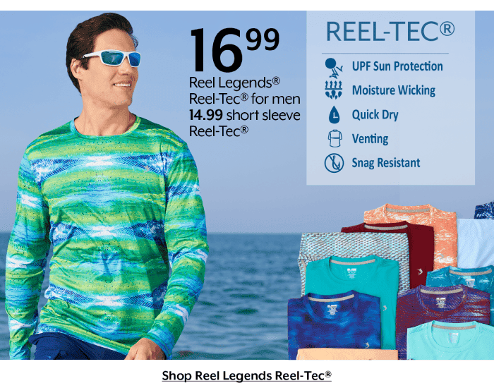 16.99 Reel Legends® Reel-Tec® for men 14.99 short sleeve