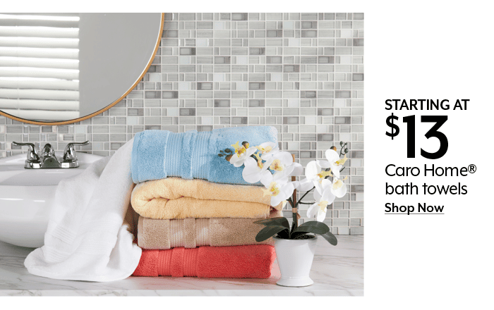 Starting at \\$13 Caro Home bath towels