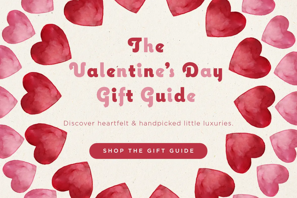 The Valentine's Day Gift Guide | Shop The Gift Guide