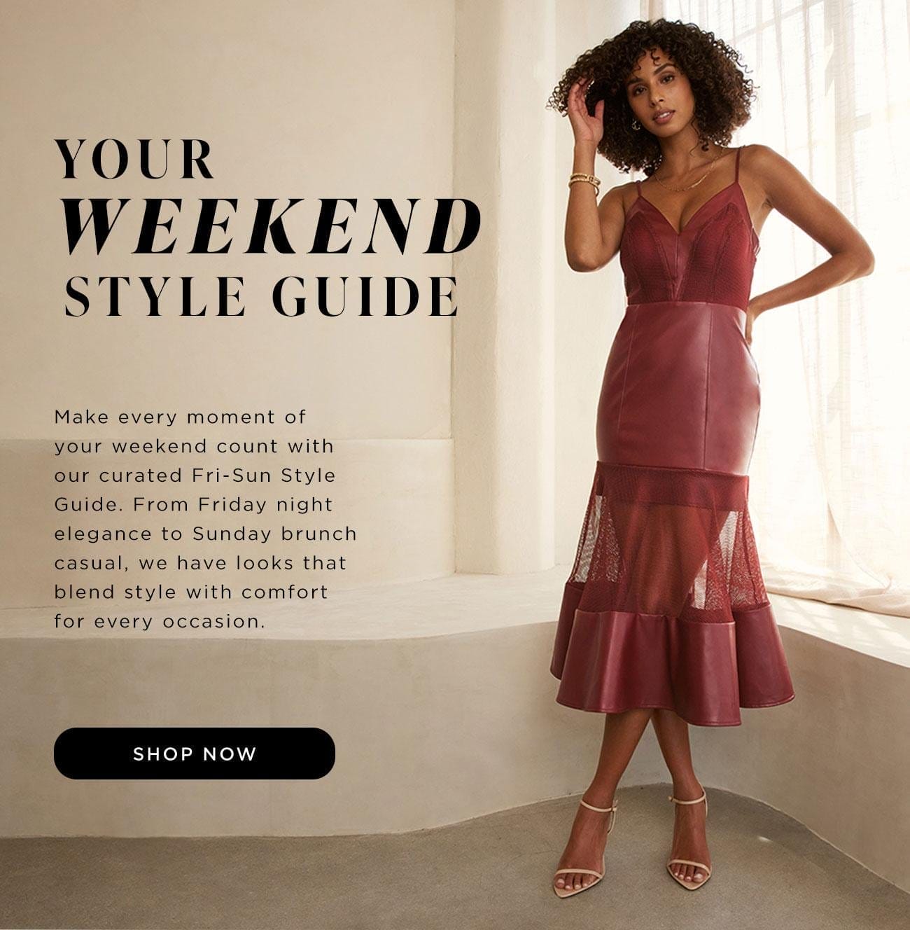 Your Weekend Style Guide | Shop Now