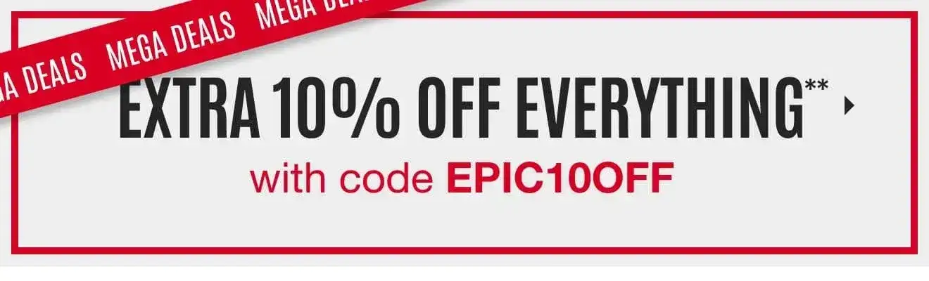 Extra 10% off Everything with Code EPIC10OFF