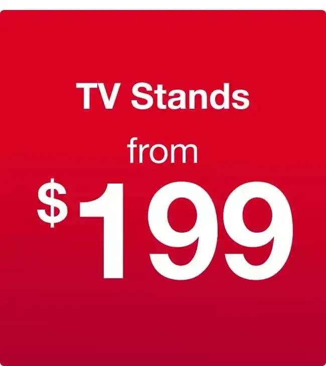 TV Stands Starting at \\$199