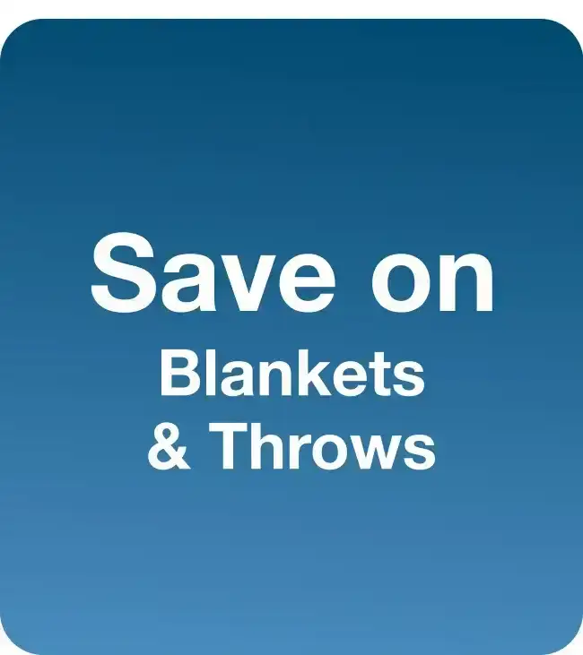 Save on Blankets and Throws