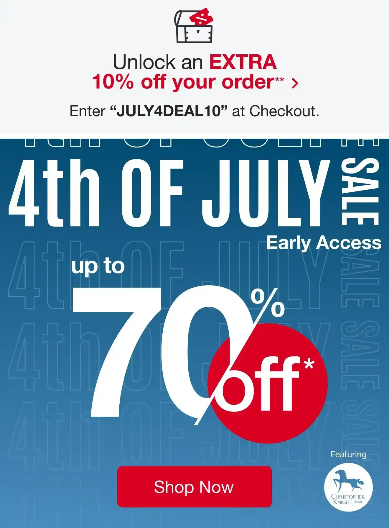 Unlock an Extra 10% off With Code JULY4DEAL10