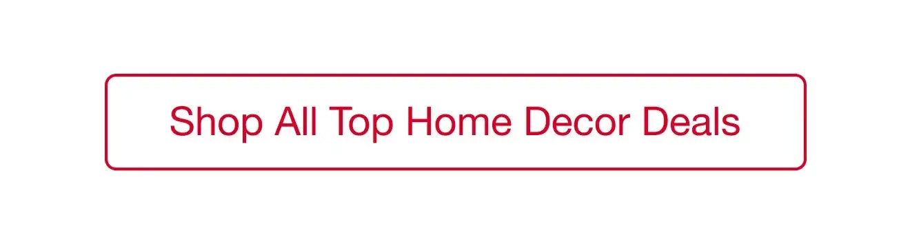 Shop All Top Home Decor Deals