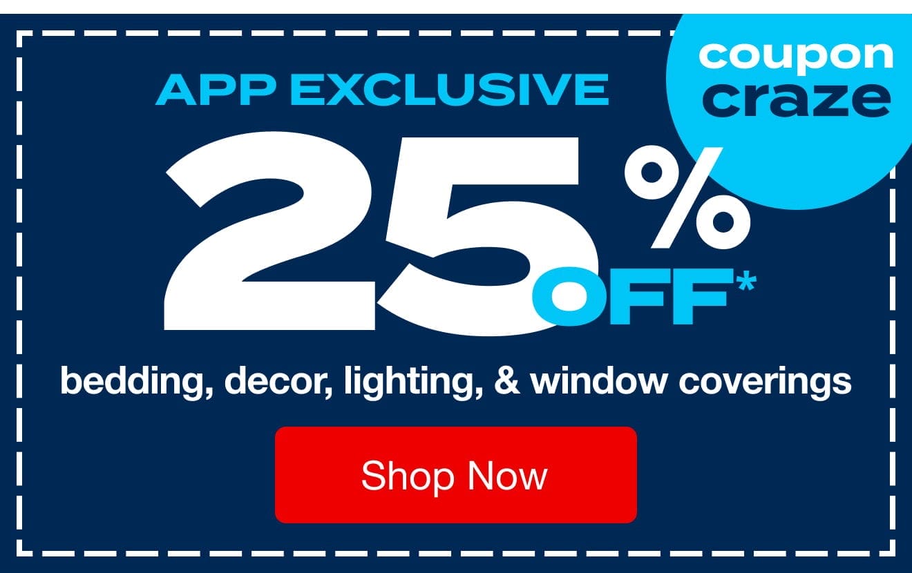 Coupon Craze - 25% Off App Exclusive