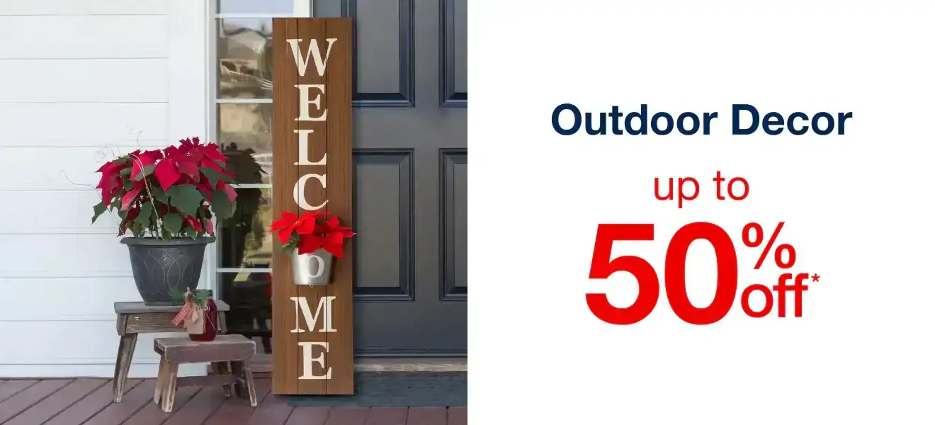 Up to 50% Off Outdoor Decor