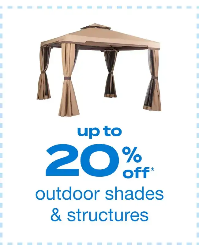 Up to 20% Off Outdoor Shades and Structures