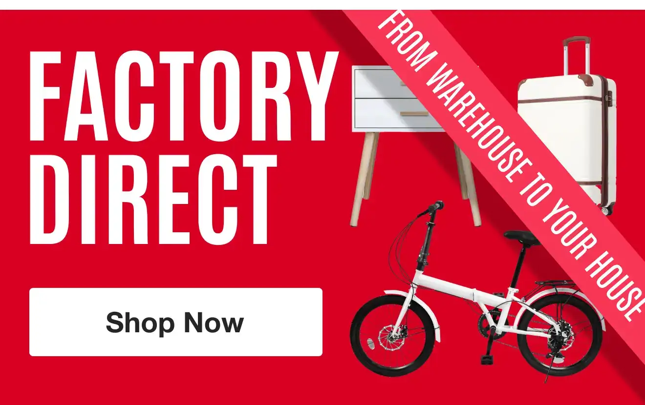 Factory Direct Shop Now