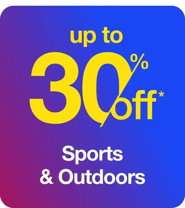 Up to 30% Sports and Outdoors