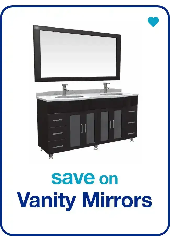 Save on Vanity Mirrors — Shop Now!