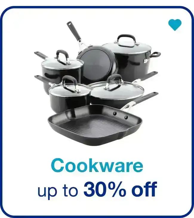 Cookware Up to 30% off — Shop Now!