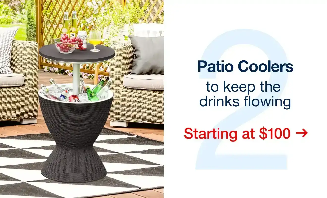 Patio Coolers starting at \\$100