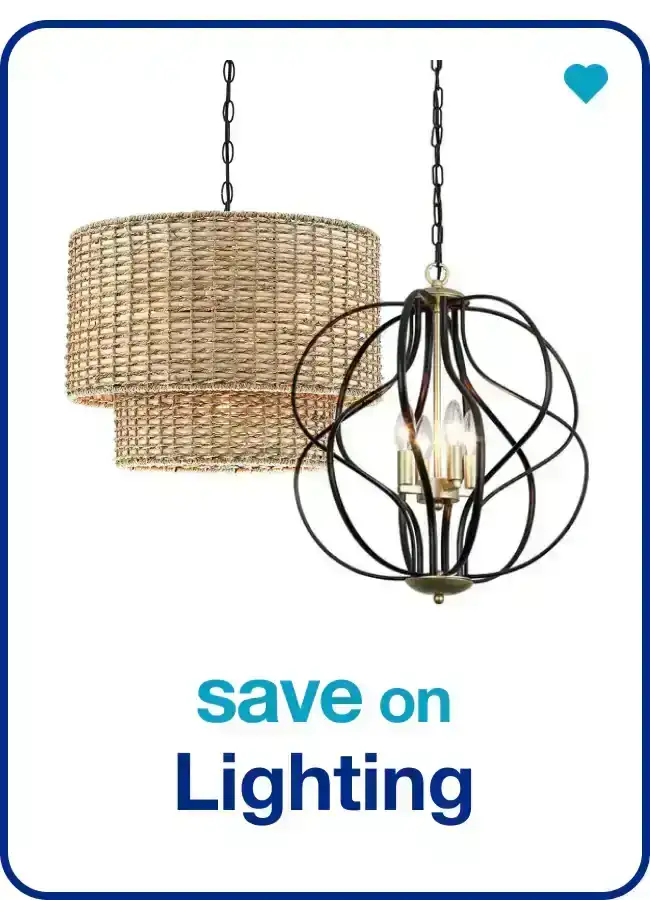 Save on Lighting — Shop Now!