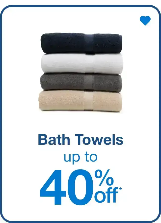 Bath Towels Up to 40% Off
