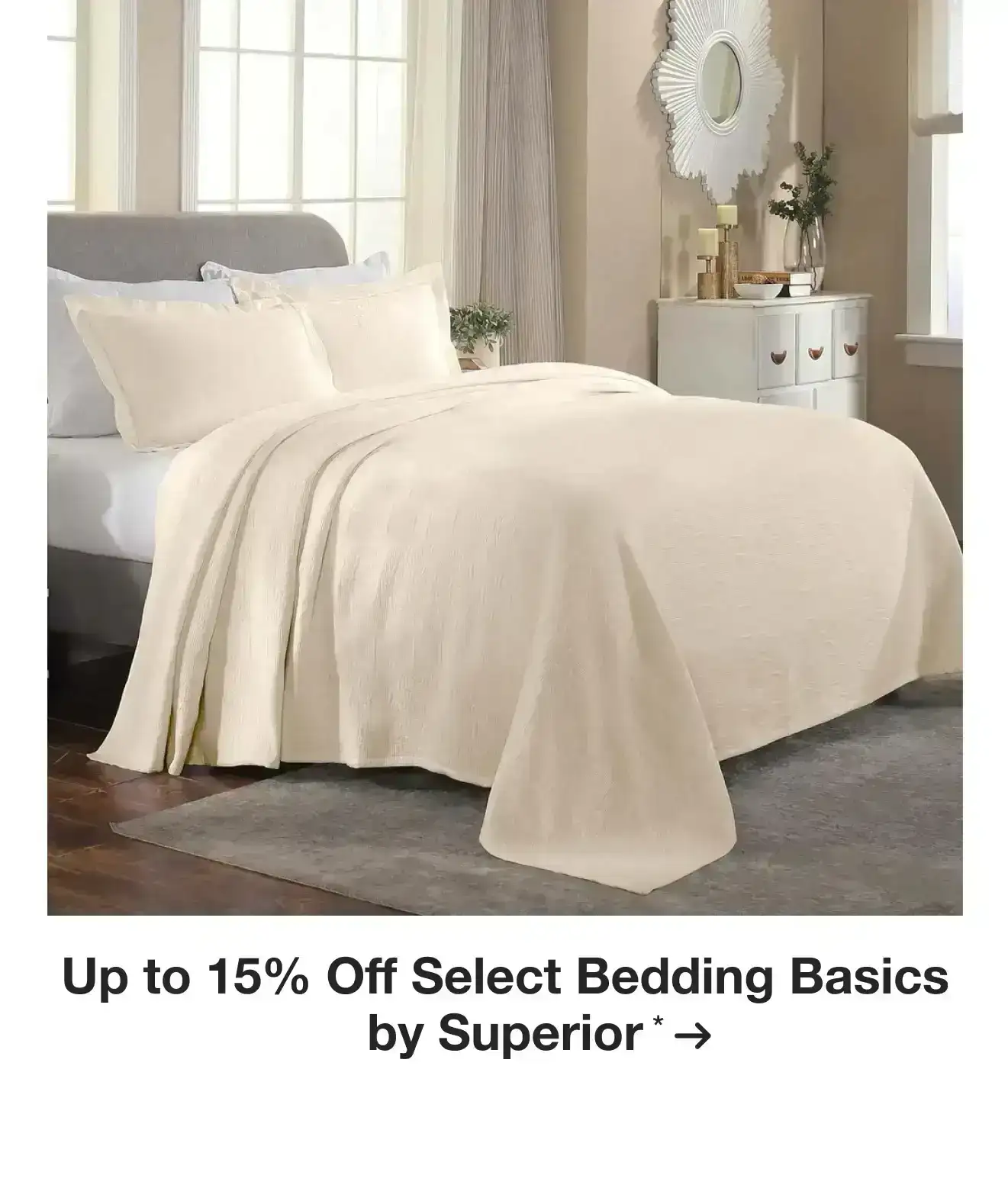 Up to 15% Off Select Bedding by Superior*