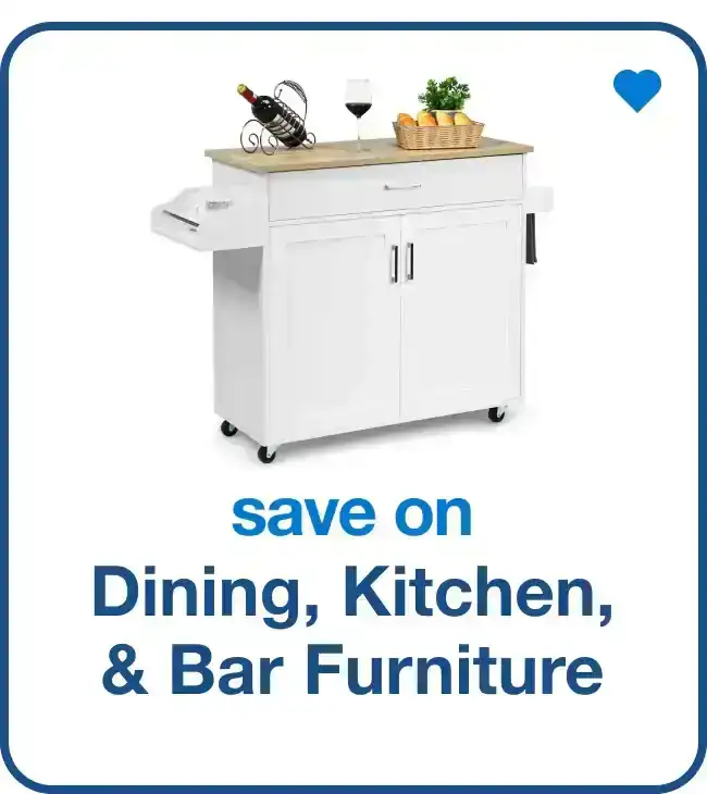 Save on Dining, Kitchen, & Bar Furniture