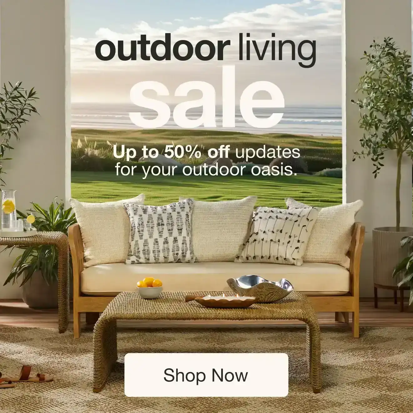 Outdoor Living Event — Shop Now!