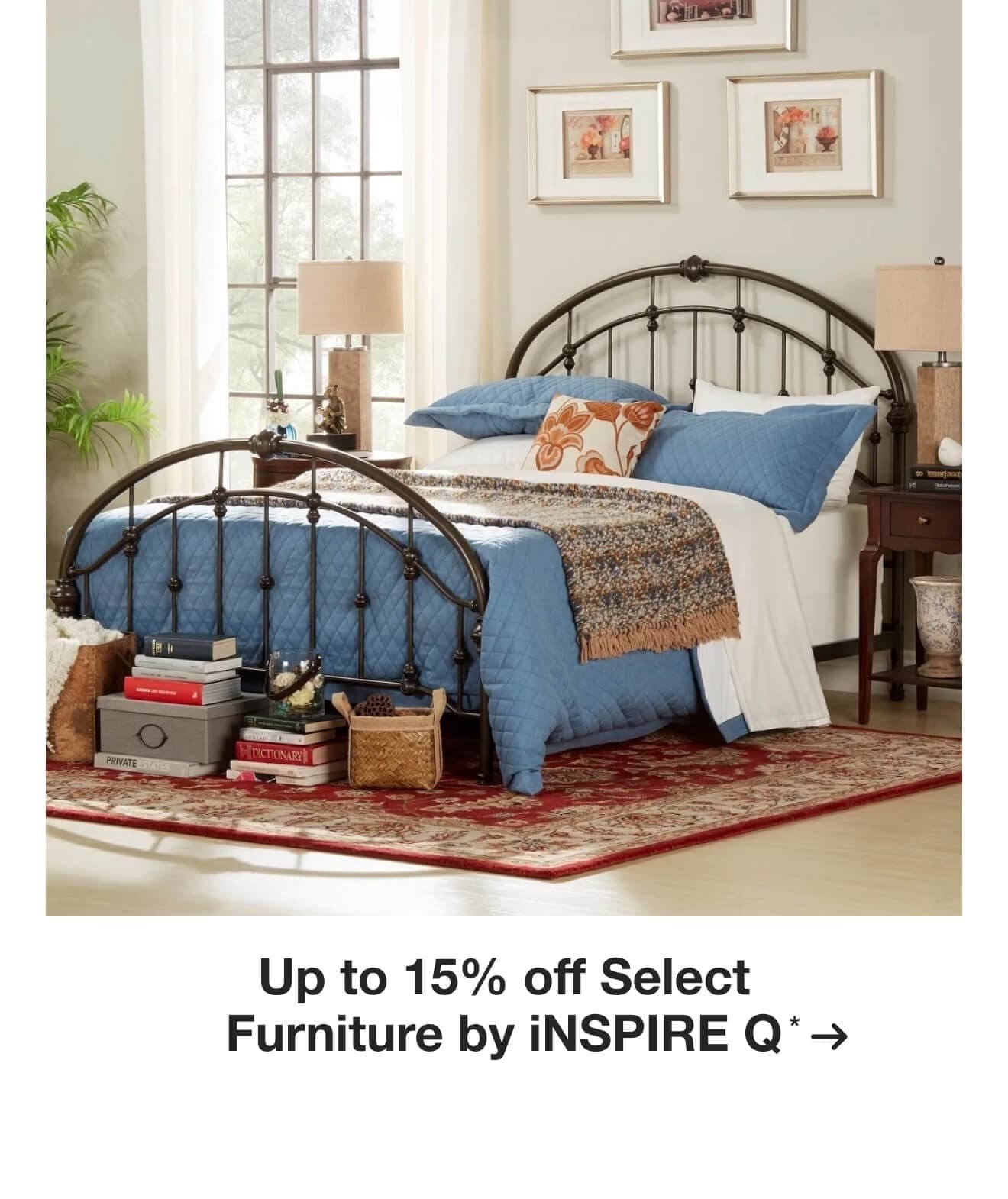 Up to 15% off Select Furniture by iNSPIRE Q*