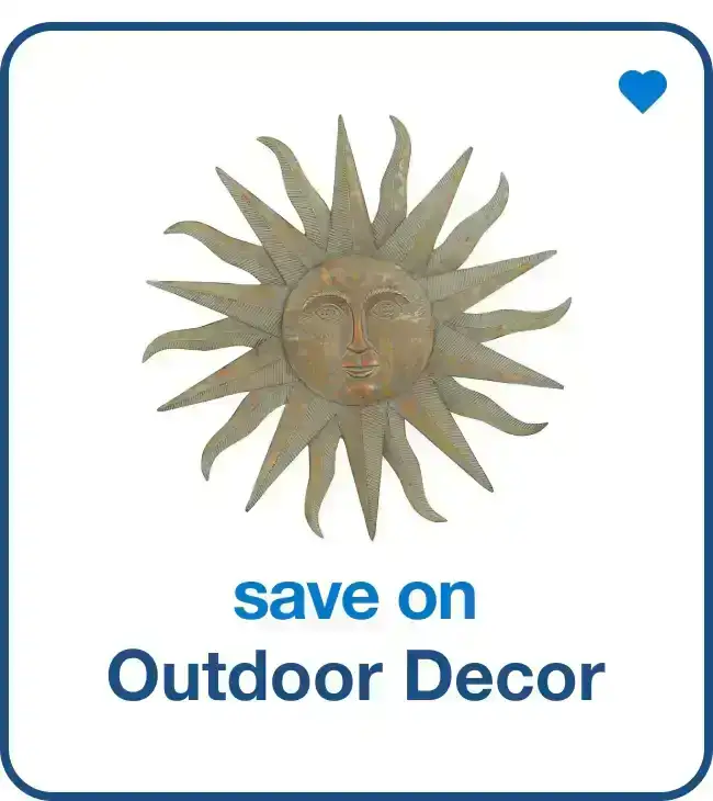 Save on Outdoor Décor