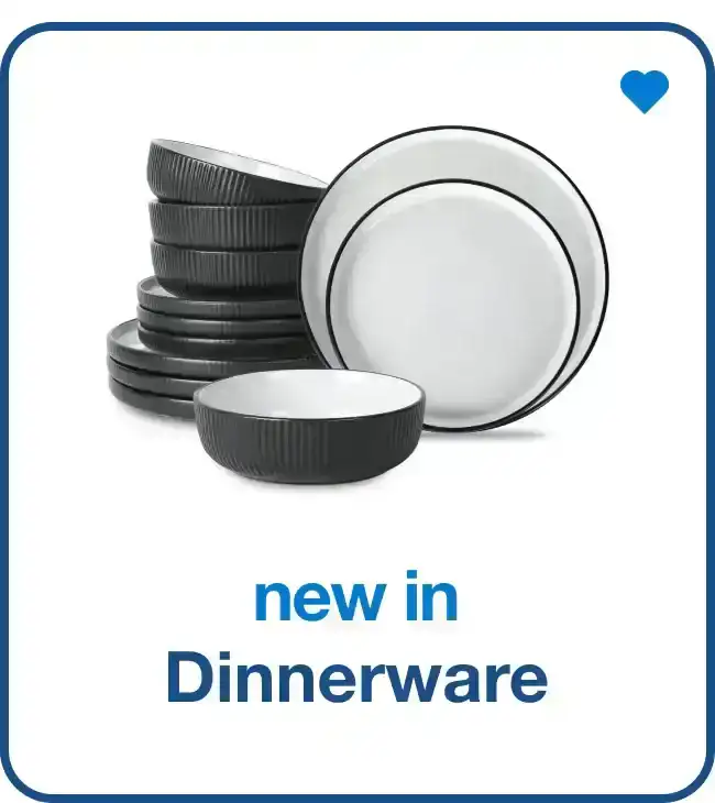 New in Dinnerware — Shop Now