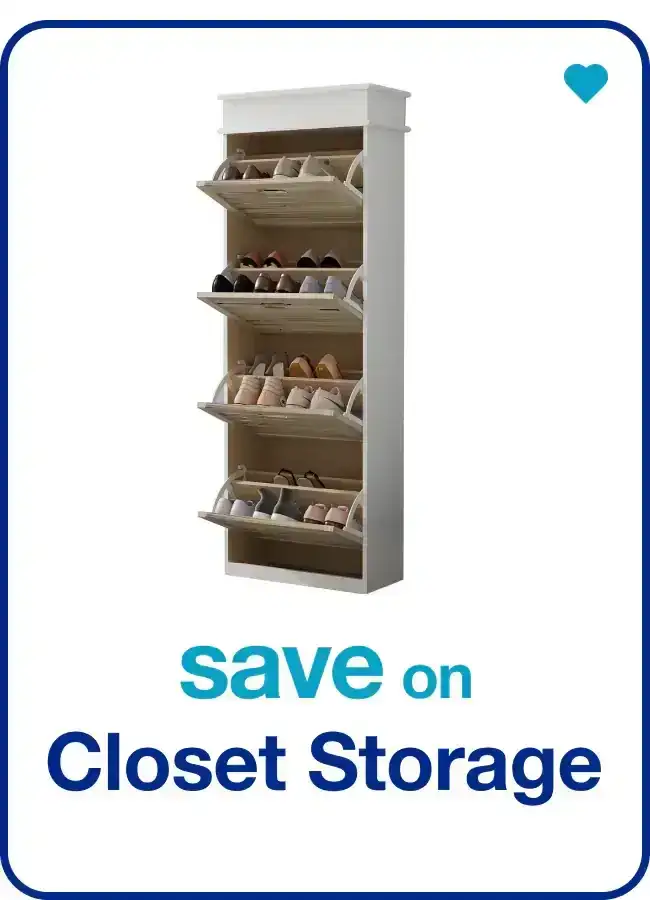 Closet Storage — Shop Now!