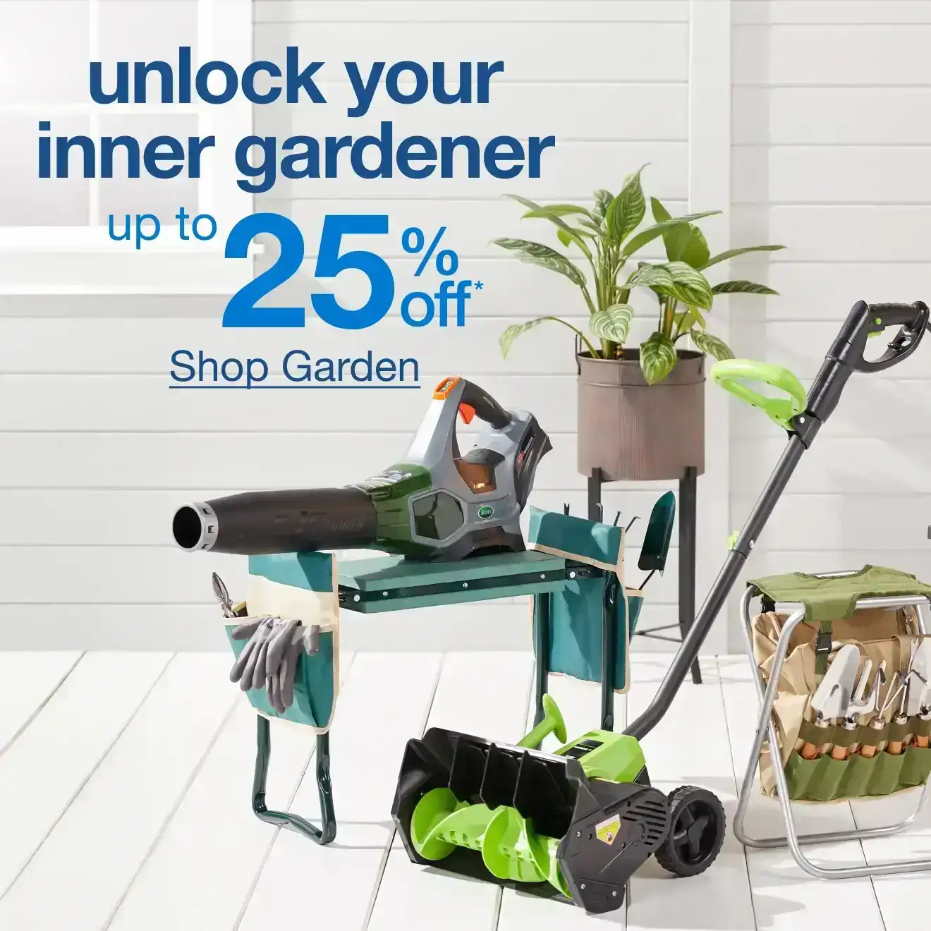 Up to 25% Off* Garden — Shop Now!