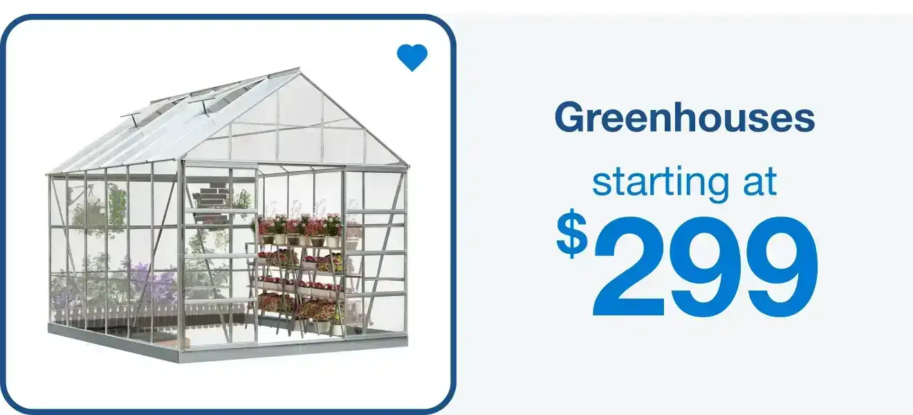 Greenhouses Starting at \\$299 — Shop Now!