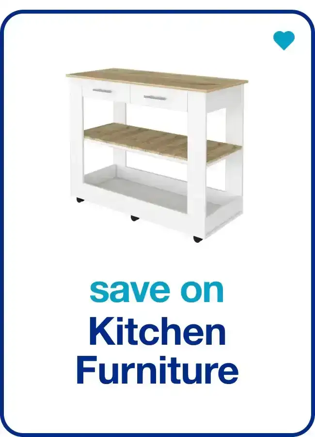 Kitchen Furniture — Shop Now!