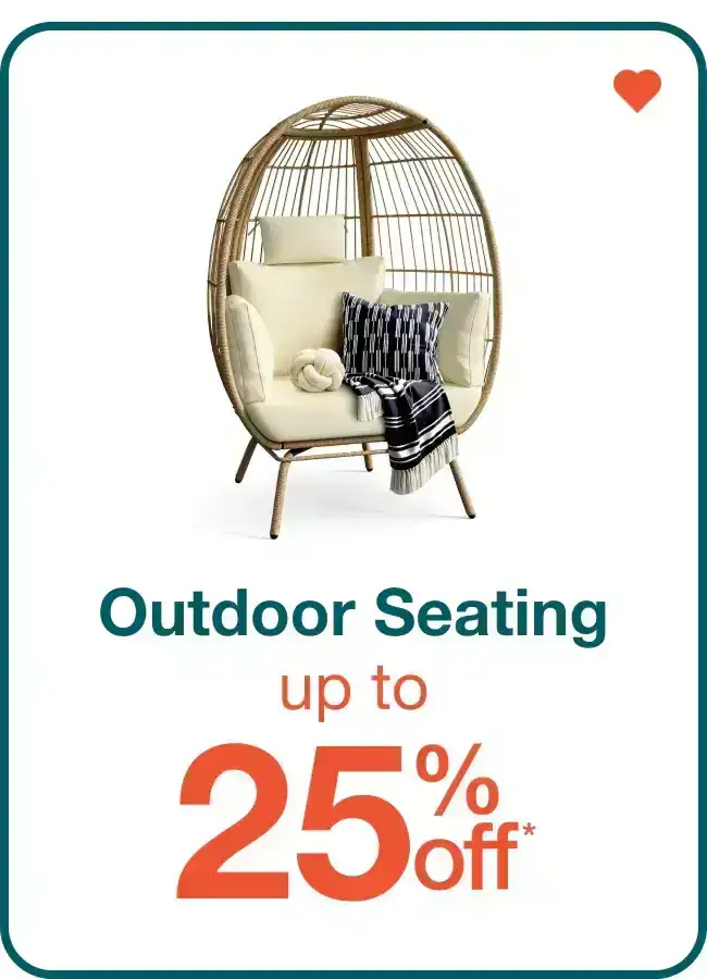 Outdoor Seating Up to 25% Off