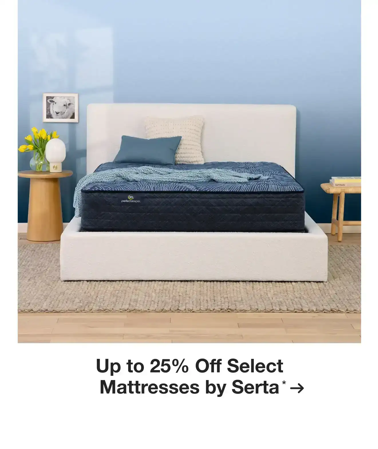 Up to 25% Off Select Mattresses by Serta*