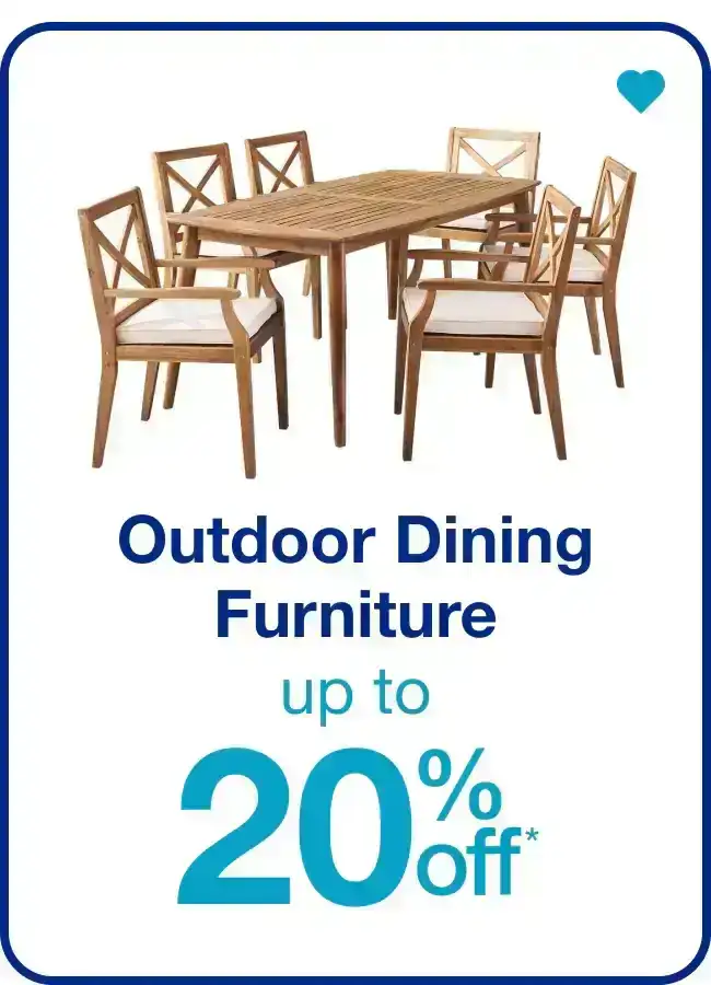 Up to 20% Off Outdoor Dining Furniture — Shop Now!