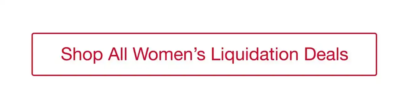 Shop All Women's Liguidation Deals