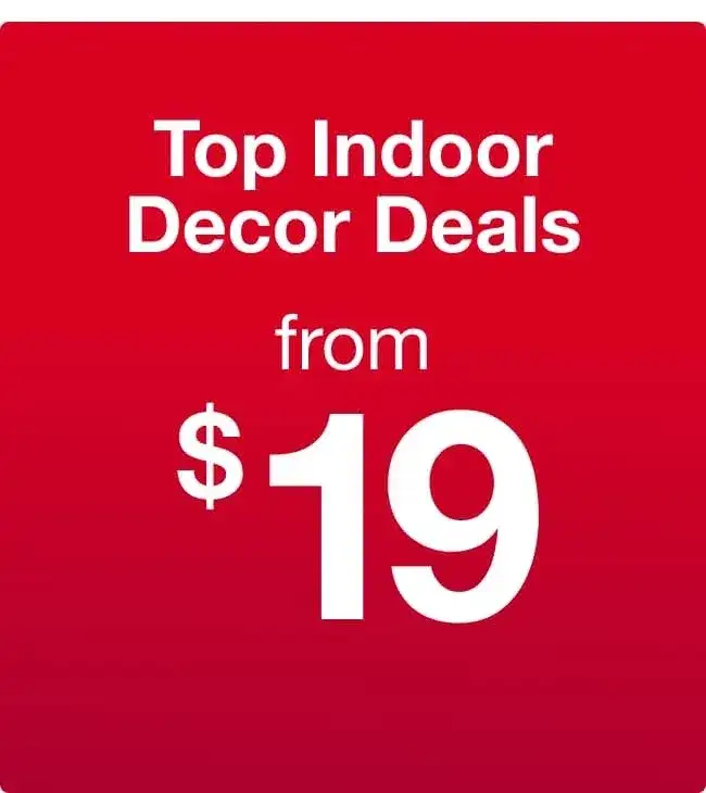 Top Indoor Decor Deals from \\$19