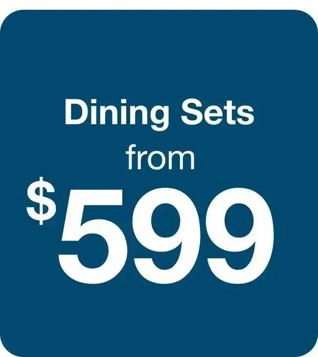 Dining Sets from \\$599