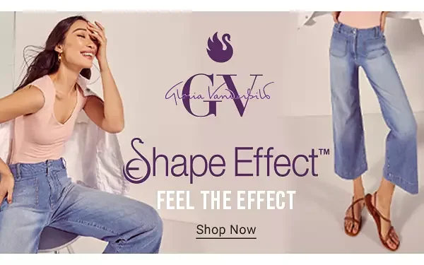 Shape Effect. Feel the effect. Shop now. Gloria Vanderbilt.