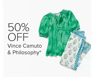 50% off Vince Camuto & Philosophy