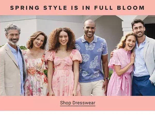 Spring style is in full bloom. Shop dresswear.