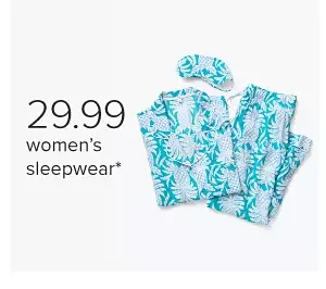 Image of a patterned blue pajama set. \\$29.99 women's sleepwear.
