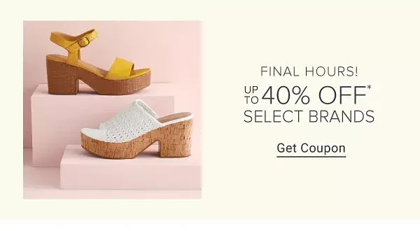 Now to March 10. Up to 40% off select brands. Get coupon.